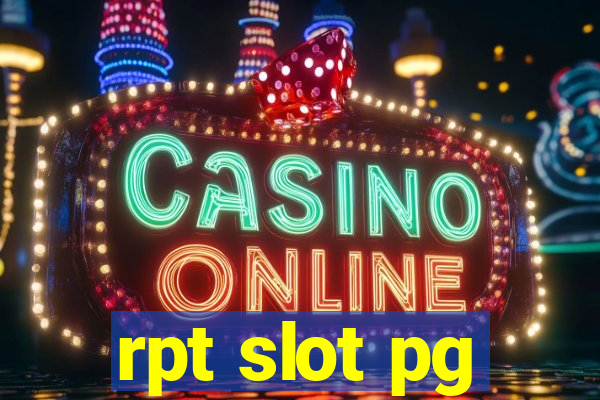 rpt slot pg