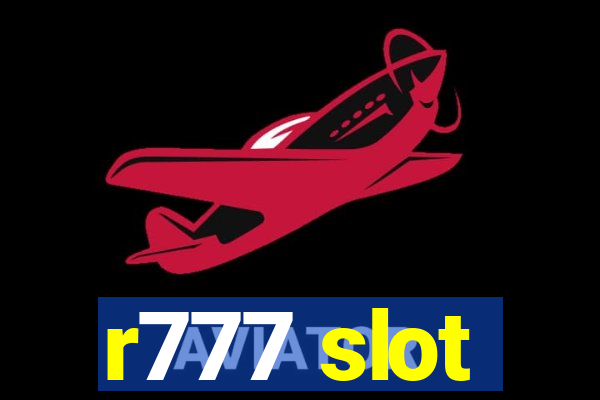 r777 slot