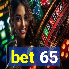 bet 65