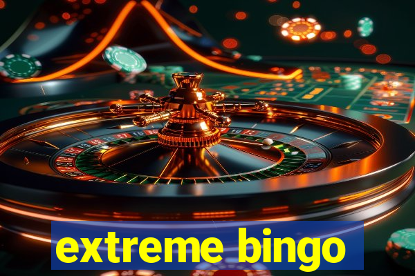 extreme bingo