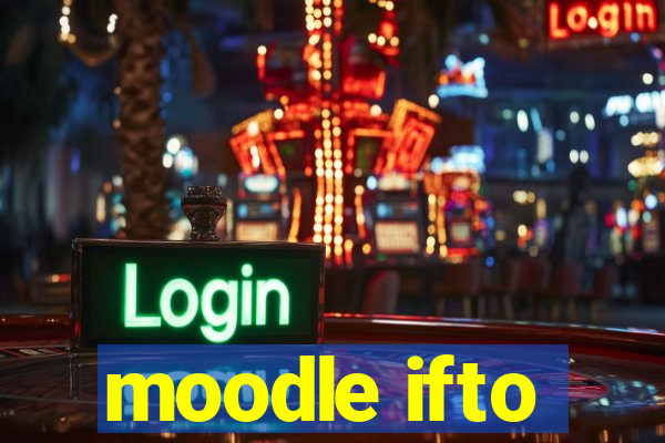 moodle ifto