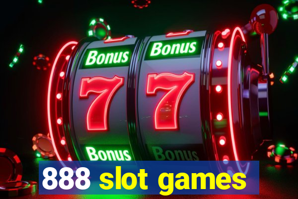 888 slot games