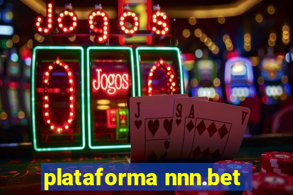 plataforma nnn.bet