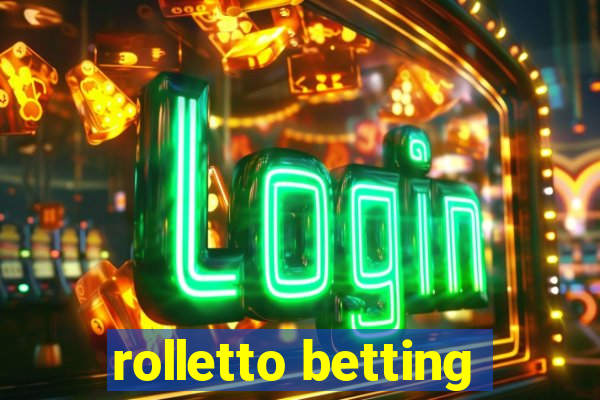 rolletto betting