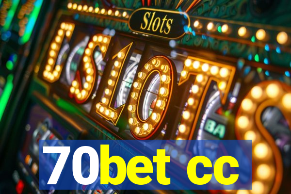 70bet cc