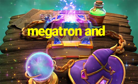 megatron and