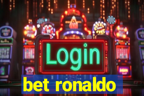 bet ronaldo