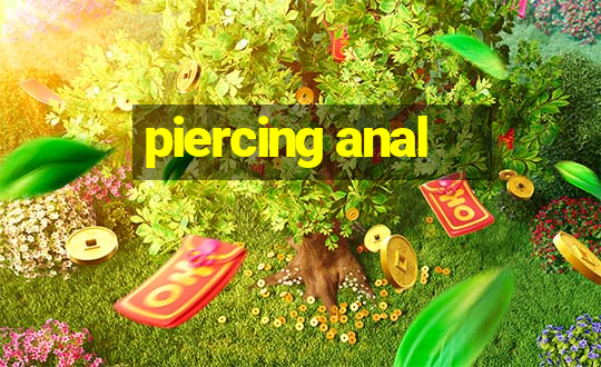 piercing anal