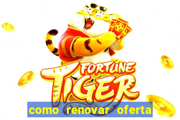 como renovar oferta tim beta