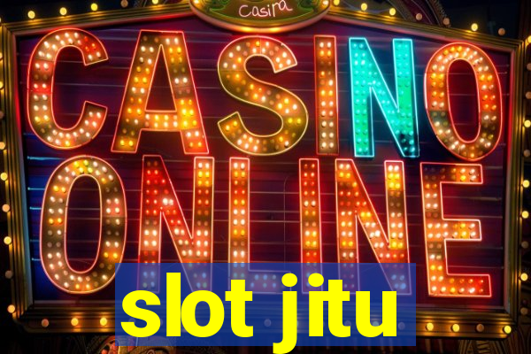 slot jitu