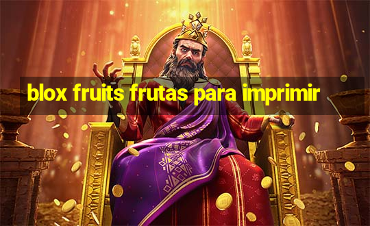 blox fruits frutas para imprimir