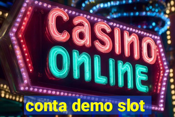 conta demo slot