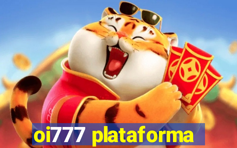 oi777 plataforma