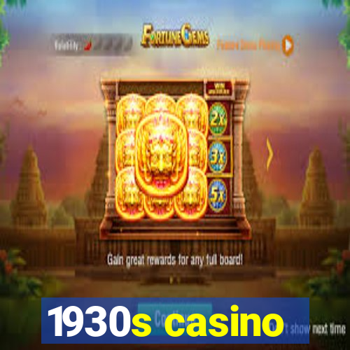 1930s casino