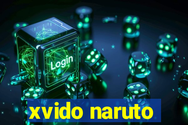 xvido naruto