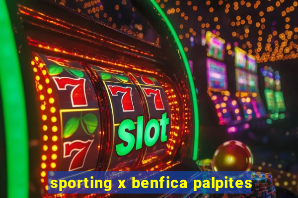 sporting x benfica palpites