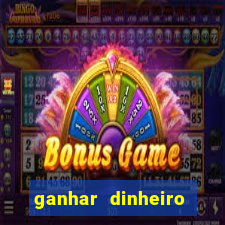 ganhar dinheiro jogando games