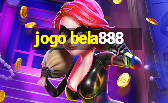 jogo bela888