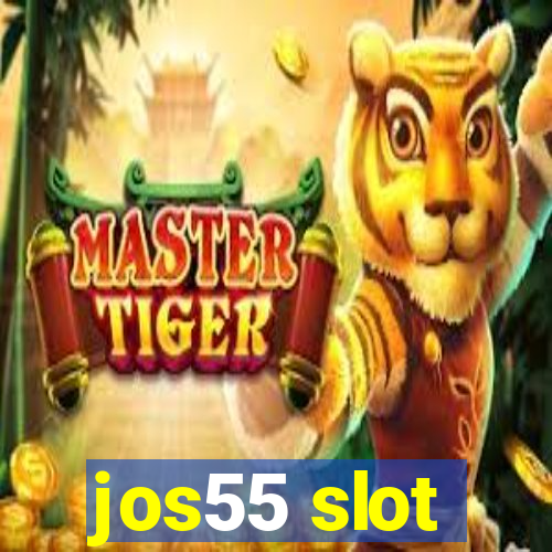 jos55 slot