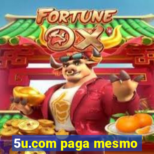 5u.com paga mesmo