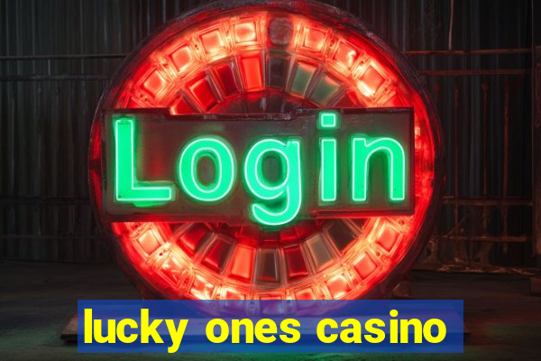 lucky ones casino