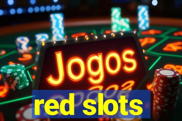 red slots