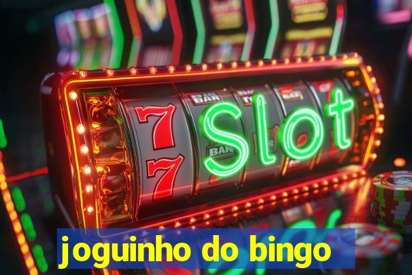 joguinho do bingo