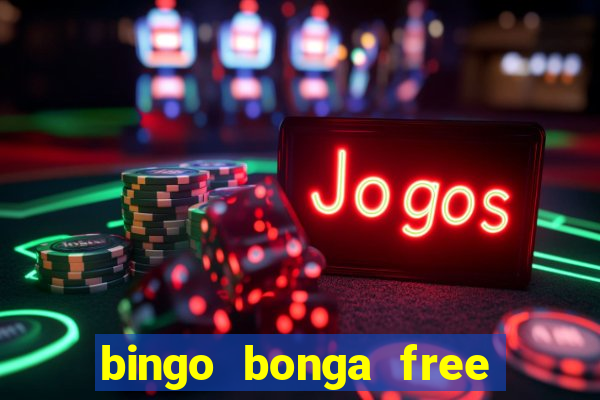 bingo bonga free spins no deposit