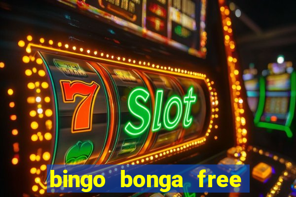 bingo bonga free spins no deposit