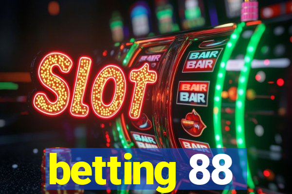 betting 88