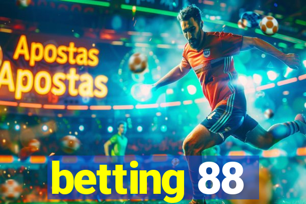 betting 88