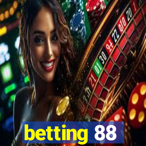 betting 88