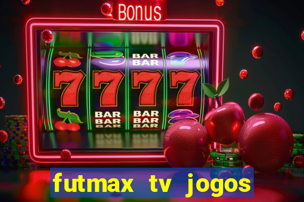 futmax tv jogos flamengo e vasco