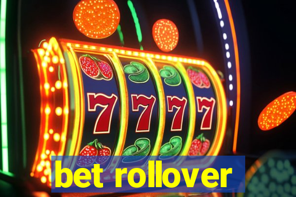 bet rollover