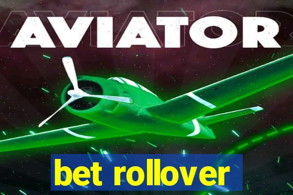 bet rollover