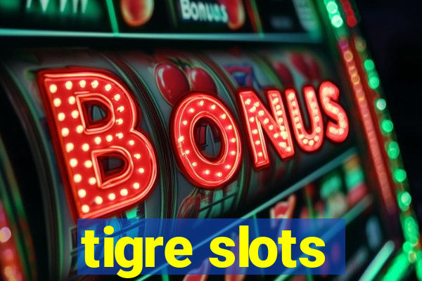 tigre slots