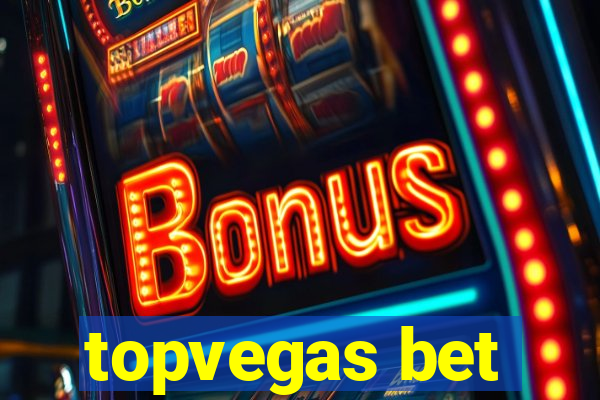 topvegas bet