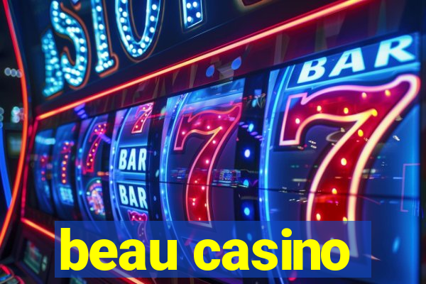 beau casino