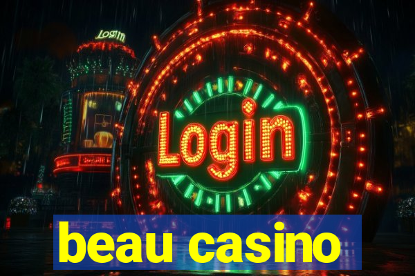 beau casino