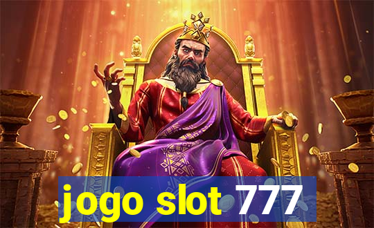 jogo slot 777