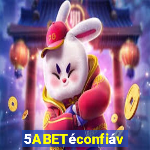 5ABETéconfiável