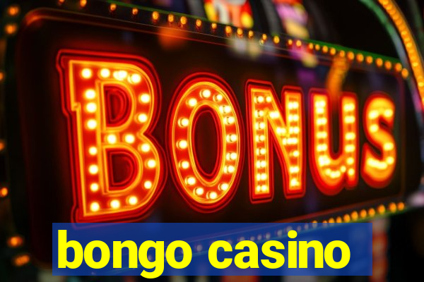 bongo casino