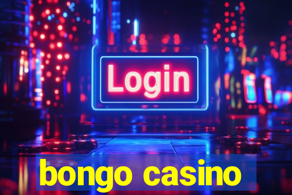 bongo casino