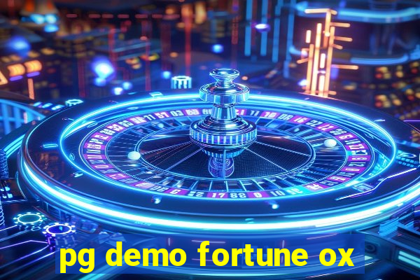 pg demo fortune ox