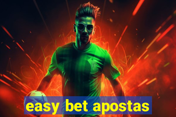 easy bet apostas