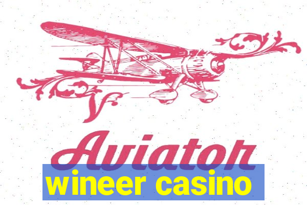 wineer casino