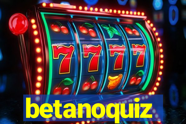 betanoquiz