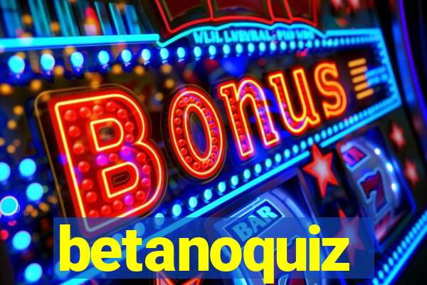 betanoquiz