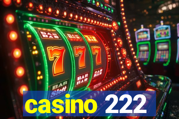 casino 222