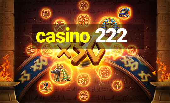 casino 222